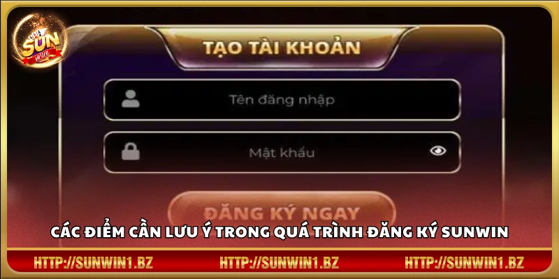 Đăng ký Sunwin – Chỉ 3 phút để bắt đầu hành trình giải trí đỉnh cao Những lưu ý quan trọng khi tạo tài khoản Sun win