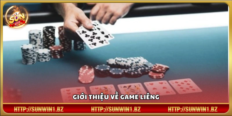 Mẹo chơi game Liêng – Chơi chắc tay thắng đều từng ván Khái quát game Liêng và cách xác định thắng thua
