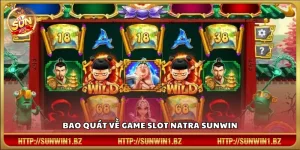 Giới thiệu khái quát về NaTra Sunwin