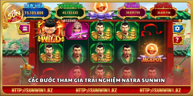 Natra Sunwin – Săn thưởng cực đại cùng thần đồng Na Tra Cách tham gia game NaTra Sunwin dễ dàng