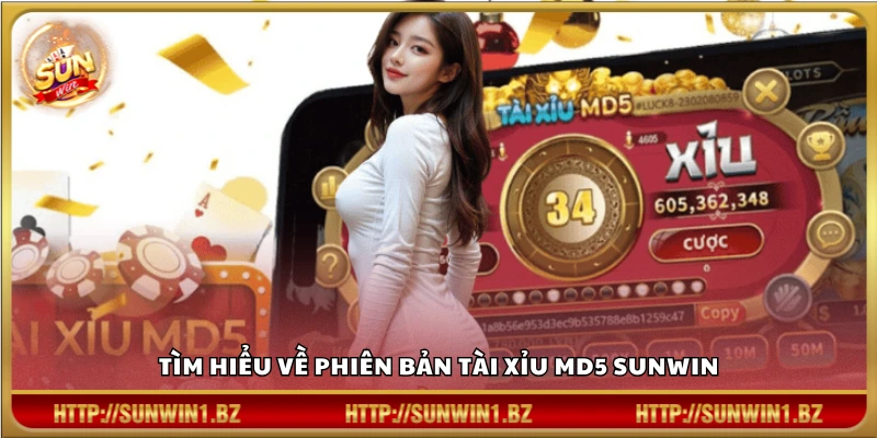 Tài xỉu MD5 Sunwin – Công nghệ bảo mật yên tâm cược lớn Giới thiệu tài xỉu MD5 ứng dụng công nghệ hiện đại