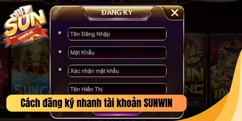 Trang Chủ Cách đăng ký nhanh tài khoản Sunwin