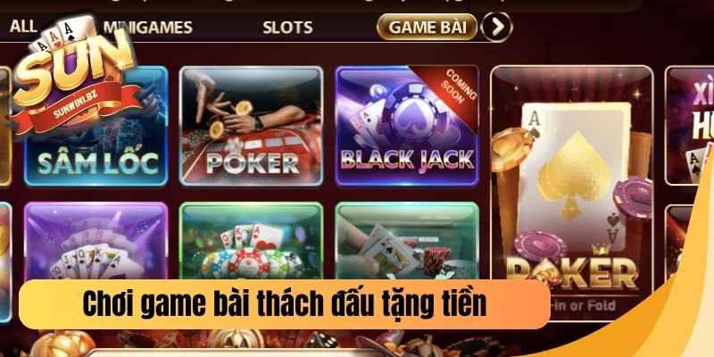 Trang Chủ Chơi game bài thách đấu tặng tiền