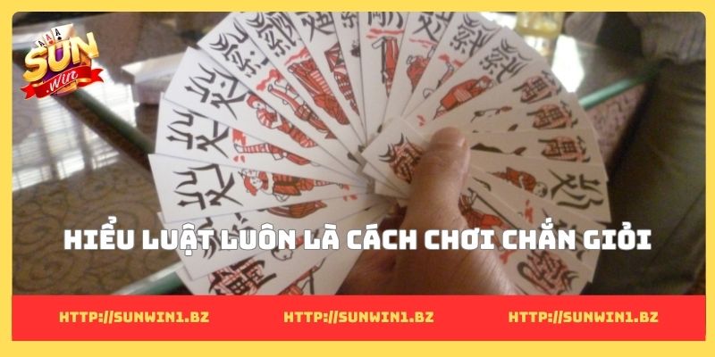 7 cách chơi chắn giỏi và những bí quyết đánh tinh quái Hiểu luật luôn là cách chơi chắn giỏi