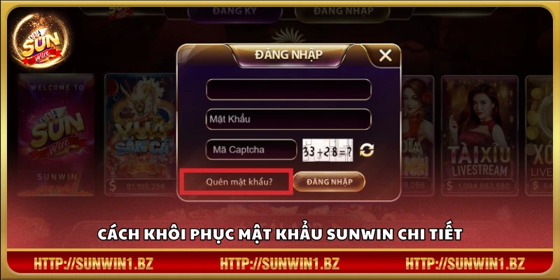 Quên mật khẩu Sunwin – Lấy lại quyền truy cập nhanh chóng và an toàn Hướng dẫn cụ thể để lấy lại mật khẩu Sun win